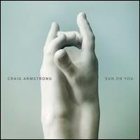 Sun on You - Craig Armstrong