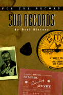 Sun Records: An Oral History