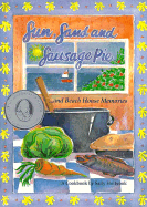 Sun, Sand, and Sausage Pie: --And Beach House Memories: A Cookbook - Holbrook, Sally, and Macfarland, Diane (Editor)