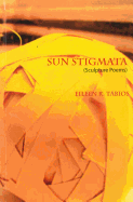 Sun Stigmata (Sculpture Poems)