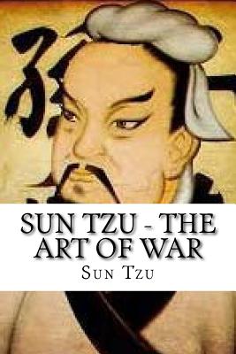 Sun Tzu - The Art of War - Tzu, Sun