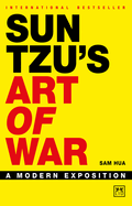 Sun Tzu's Art of War: A modern exposition