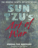 Sun Tzu's Art of War: The Modern Chinese Interpretation