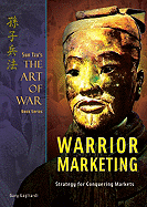 Sun Tzu's the Art of War Plus Warrior Marketing: Strategy for Market Positioning
