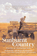 Sunburnt Country: Stories of Australian Life - Coffey, B R (Editor)