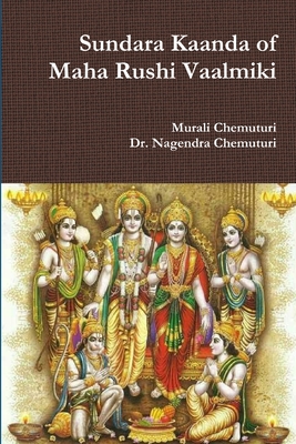 Sundara Kaanda of Maha Rushi Vaalmiki - Chemuturi, Murali, and Chemuturi, Nagendra