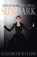 Sundark: An Elle Black Penny Dread