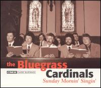 Sunday Mornin' Singin' - The Bluegrass Cardinals