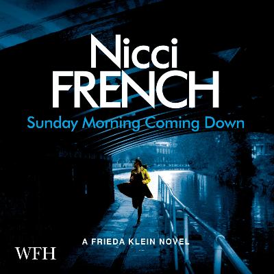 Sunday Morning Coming Down - French, Nicci, and Chalmers, Beth (Read by)