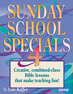 Sunday School Specials: Volume 4