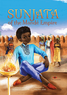 Sunjata of the Mande Empire