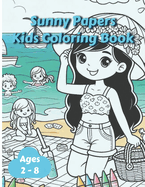 Sunny Papers Kids Coloring Book: Color Your Way Through Sun, Sand, and Seashells!