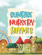 Sunrise Nursery Rhymes