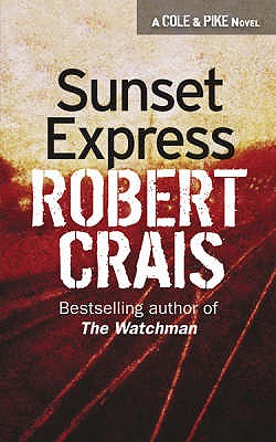 Sunset Express - Crais, Robert