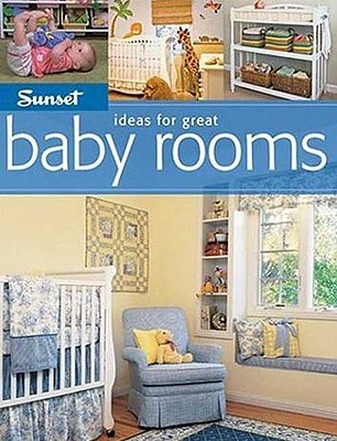 Sunset Ideas for Great Baby Rooms - Sunset