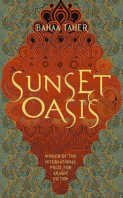 Sunset Oasis - Taher, Bahaa, and Davies, Humphrey (Translated by)