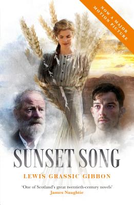 Sunset Song - Gibbon, Lewis Grassic, and Crawford, Tom (Editor)