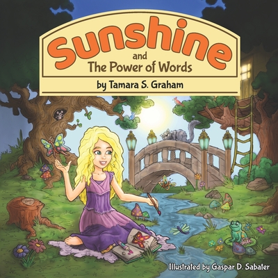 Sunshine and The Power of Words - Carter, Bill (Contributions by), and Lavitt, Tiara Ariel (Editor)