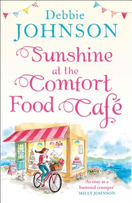 Sunshine at the Comfort Food Caf - Johnson, Debbie