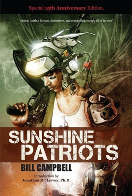Sunshine Patriots - Campbell, Bill, and Harvey, Jonathan R (Introduction by), and Sammy, Vincent