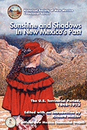 Sunshine & Shadows Vol II: The Us Territorial Period