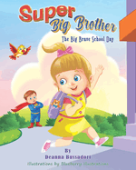 Super Big Brother: The Big Brave School Day