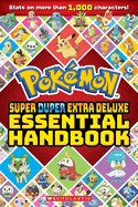 Super Duper Extra Deluxe Essential Handbook (Pok?mon)