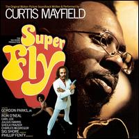 Super Fly [Original Soundtrack] - Curtis Mayfield