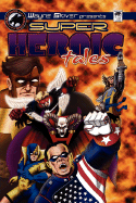 Super Heroic Tales