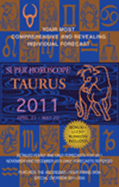 Super Horoscope Taurus: April 21 - May 20