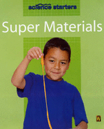 Super Materials - Madgwick, Wendy, and Magwick, Wendy