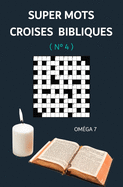 Super Mots Croises Bibliques: N 4
