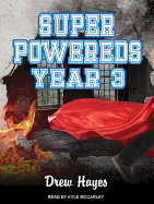 Super Powereds: Year 3