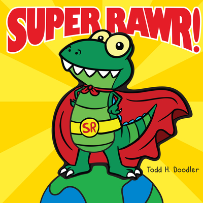 Super Rawr! - 