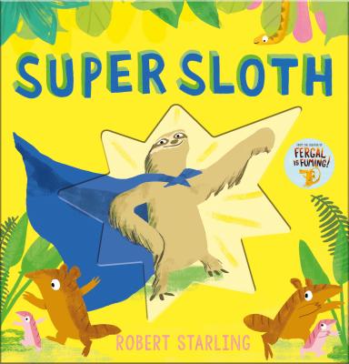 Super Sloth - Starling, Robert