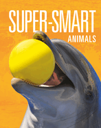 Super-Smart Animals