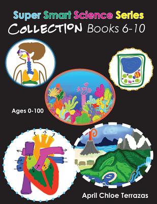 Super Smart Science Series Collection: Books 6 - 10 - 