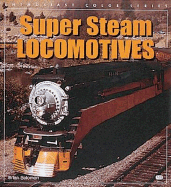 Super Steam Locomotives