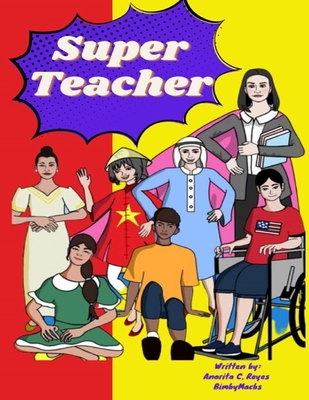 Super Teacher - Macbs, Bimby, and Reyes, Ana Rita
