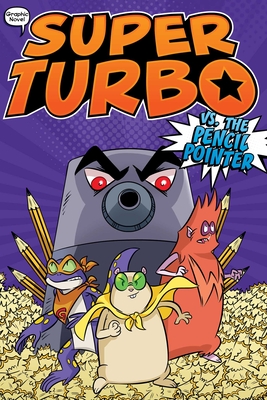 Super Turbo vs. the Pencil Pointer - Powers, Edgar
