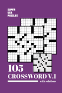Super USA Crossword for Adults with Solutions: 105 Puzzles Easy Medium to Hard Volume 1