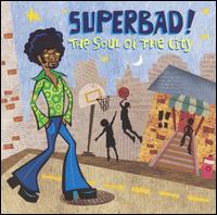 Superbad!: The Soul of the City - Various Artists