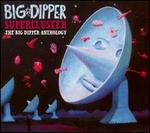 Supercluster: The Big Dipper Anthology