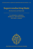 Superconducting State: Mechanisms and Materials