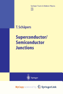 Superconductor/Semiconductor Junctions