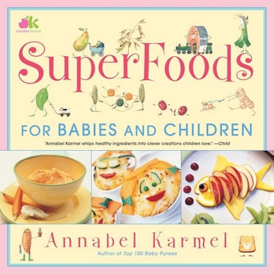 Superfoods: Superfoods - Karmel, Annabel