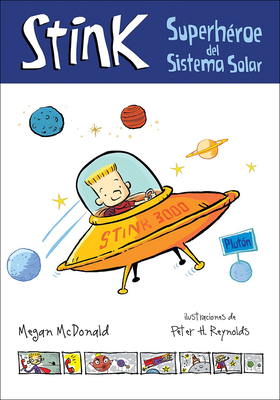 Superheroe del Sistema Solar (Stink, Solar System Superhero) - McDonald, Megan, and Reynolds, Peter