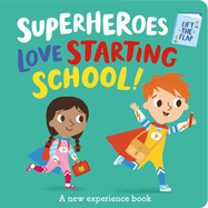 Superheroes Love Starting School!