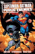 Superman/Batman Vol 01: Public Enemies