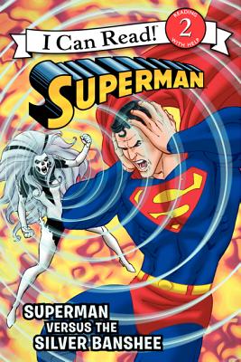 Superman Classic: Superman Versus the Silver Banshee - Lemke, Donald